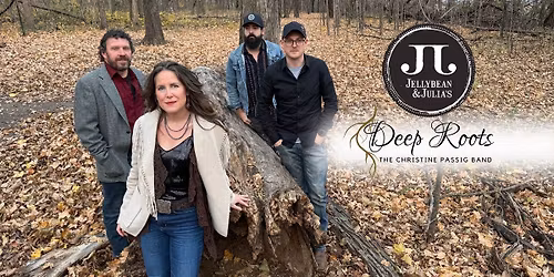 Deep Roots: The Christine Passig Band | Jellybean and Julia's, Coon Rapids