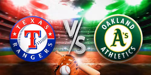 Athletics at Texas Rangers at Globe Life Field