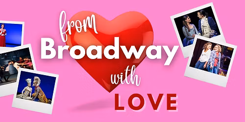 Broadway in Love at Davis Theatre