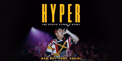 HYPER: The Stevie Hyper D Story At Luna Cinemas