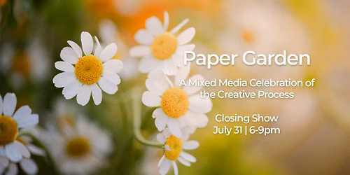 Paper Garden \u2013 Closing Show