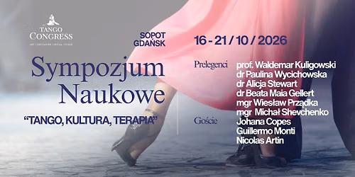 Tango Congress Poland - Sympozjum Naukowe "Tango, Kultura, Terapia"