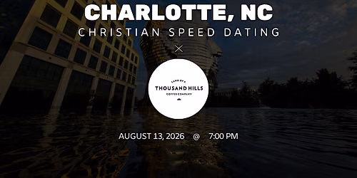\u271d\ufe0fCharlotte Christian Speed Dating | IYKYK Dating | 20s-30s | 8\/13\/26
