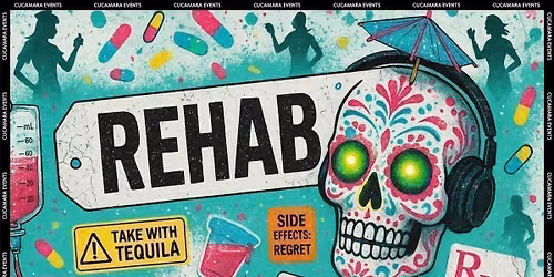 REHAB - FREE SHOT &amp; FREE ENTRY (2 FOR \u00a35 DRINKS ALL NIGHT!)