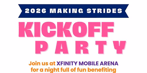 Kickoff Party 2026 - XFINITY MOBILE ARENA