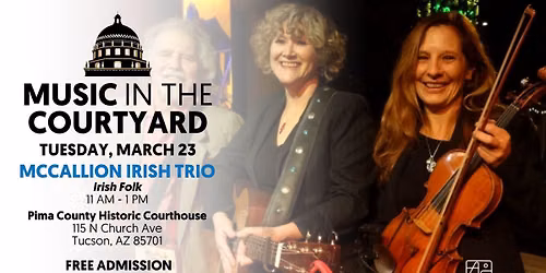 McCallion Irish Trio (Music in the Courtyard)