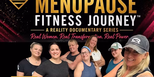 Menopause Fitness Journey Premiere