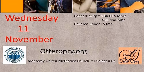 CALIFORNIA BLUEGRASS REUNION  WITH OTTER OPRY  AT MONTEREY UNITED METHODIST CHURCH