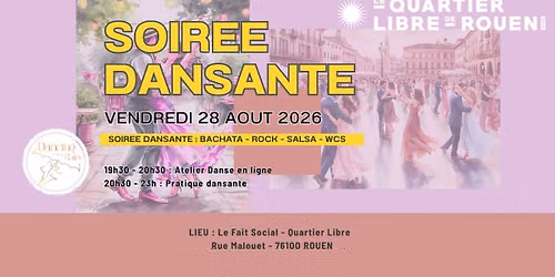 Soir\u00e9e Dansante - Dancing in the Rain au Quartier Libre