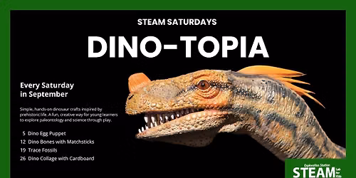 STEAM Saturdays | Dino-Topia