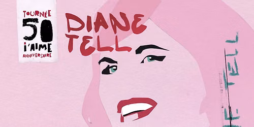 Diane Tell \u00e0 Laval | Salle Andr\u00e9-Mathieu
