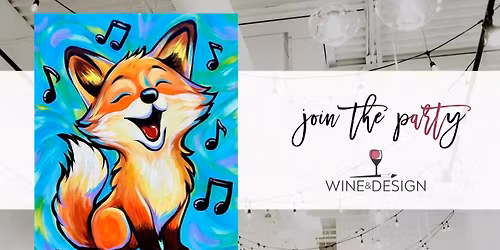 Spring Break Kids Studio: Funky Fox | Wine & Design