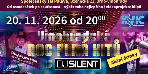 Vinohradsk\u00e1 noc pln\u00e1 hit\u016f s DJ Silent
