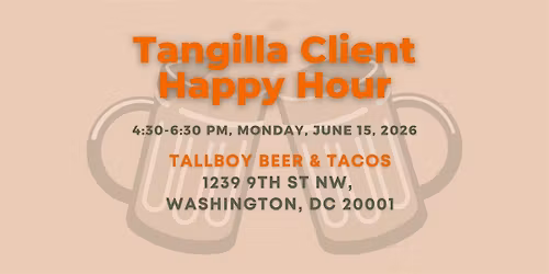 Tangilla Client Happy Hour at Tallboy Beer & Tacos!