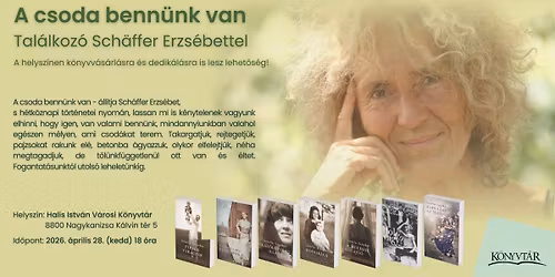 A csoda benn\u00fcnk van \u2013 Tal\u00e1lkoz\u00f3 Sch\u00e4ffer Erzs\u00e9bettel