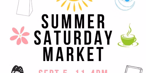 Saturday Summer Markets