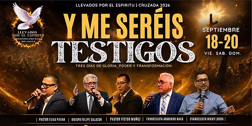 Cruzada 2026 Llevados por el Esp\u00edritu "Y me Ser\u00e9is Testigos"
