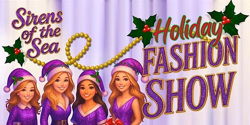 Sirens of the Sea Holiday Fashion Show