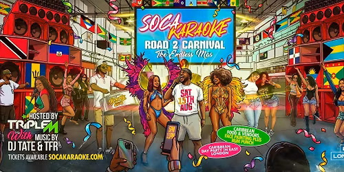 Soca Karaoke The Road 2 Carnival - Caribbean Day Party