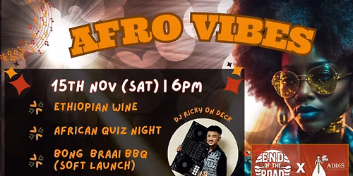AFRO VIBES - End of the Road x Addis Ethiopian Restaurant