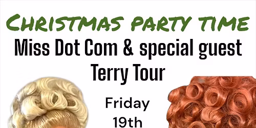 Drag Cabaret Night Miss Dot Com & Terry Tour