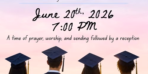 Baccalaureate: A Service celebrating graduating Seniors