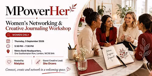 MPowerHer: Women\u2019s Networking & Creative Journaling Workshop