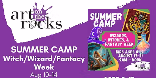 Wizards, Witches, Fantasy Week Summer Camp! 8\/17-8\/21 9am-12pm ages 8-12