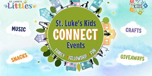 St. Luke's Kids Connect Events