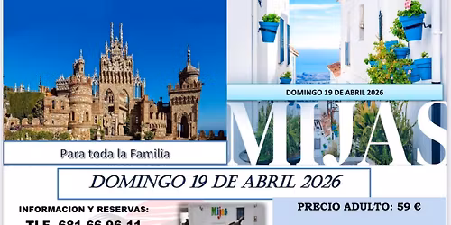 MIJAS y CASTILLO DE COLOMARES