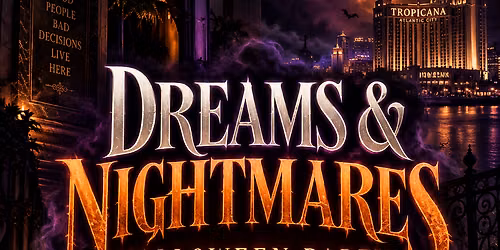 DREAMS & NIGHTMARES: HALLOWEEN PARTY 