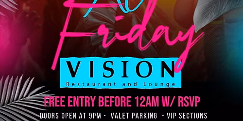 XO FRIDAY'S @ VISION LOUNGE