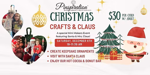 Christmas Crafts & Claus!