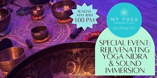 Special Event: Rejuvenating Yoga Nidra & Sound Immersion