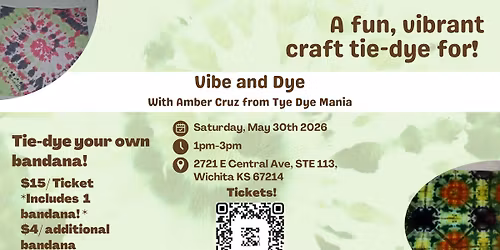 Vibe & Dye ICT Bazaars X Tye Dye Mania | May 30th