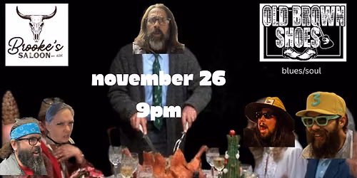 Old Brown Shoes at Brooke's Saloon