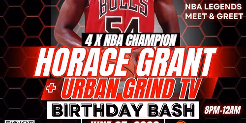 Horace Grant and Urban Grind TV Birthday Bash at Reggies Chicago