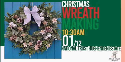 Christmas Wreath Making @ National Trust Hughenden
