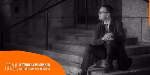 Metrolla musiikkiin: Inspiraation l\u00e4hteill\u00e4