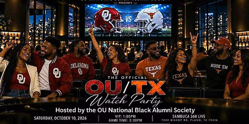 The Official OU\/TX Watch Party hosted by OU National Black Alumni Society