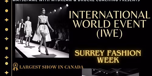 International World Canada: Surrey Fashion Week, Pageant & Corporate Awards 