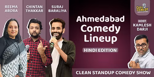 Ahmedabad Comedy Lineup - Hindi Edition