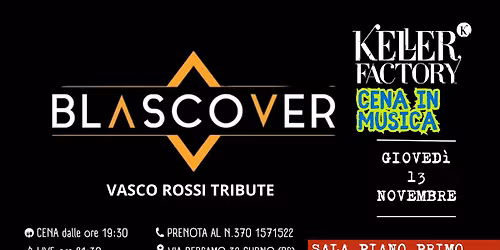 Cena in Musica con Blascover - Vasco Tribute (Sala Piano Primo)