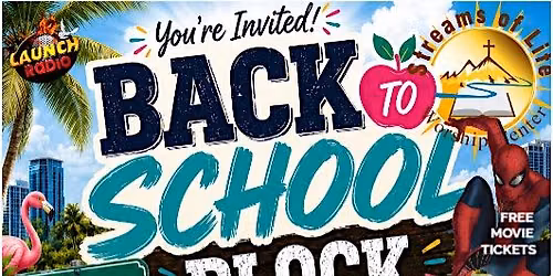 Back 2 School Block Party "BASH"