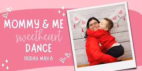 Mommy & Me Sweetheart Dance