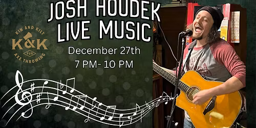 Live Music- Josh Houdek