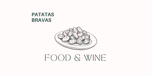 PATATAS BRAVAS & SPANISH WINE