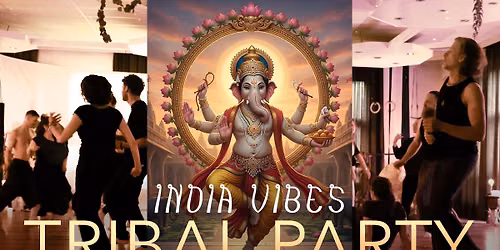 TRIBAL PARTY | India Vibes