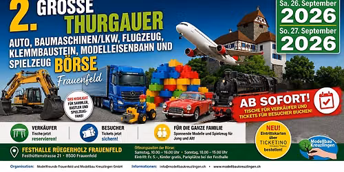 2. Grosse Thurgauer Auto, Baumaschinen\/LKW, Flugzeug, Modelleisenbahn und Spielzeug B\u00f6rse