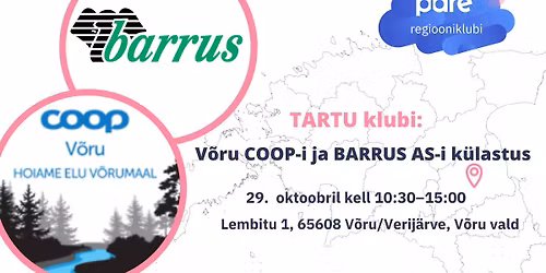 PARE Tartu klubi: V\u00f5ru Coopi ja Barrus AS-i k\u00fclastus